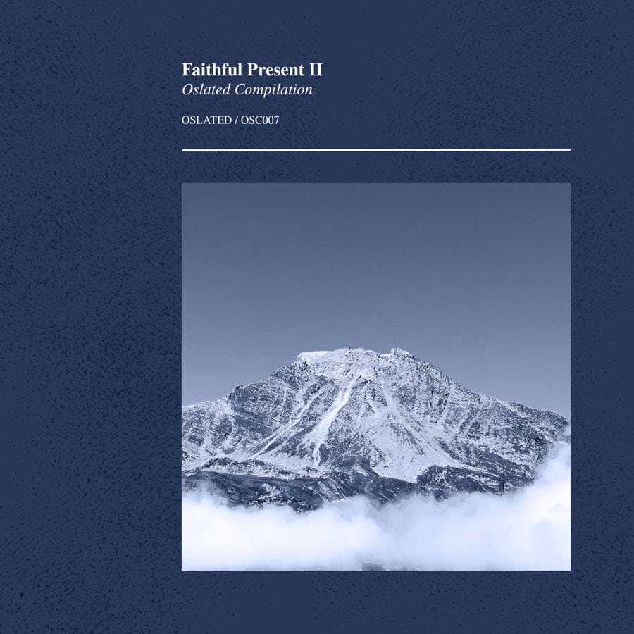 image cover: Various Artists - Faithful Present II on Oslated