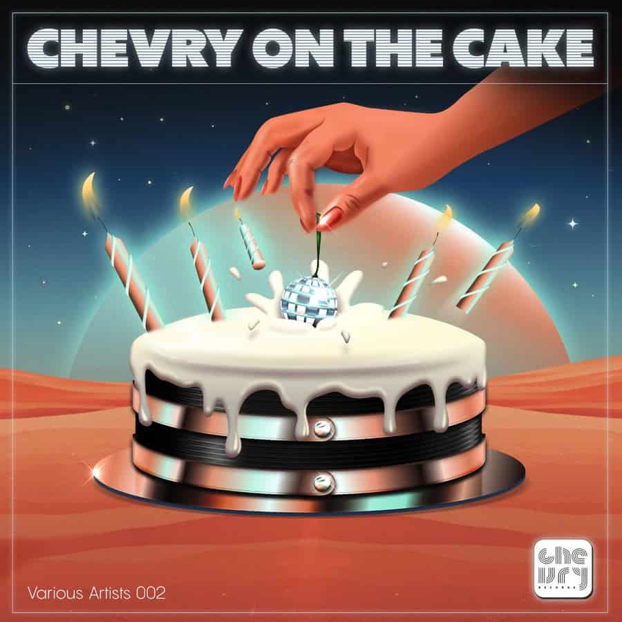 Release Cover: Chevry On The Cake Download Free on Electrobuzz