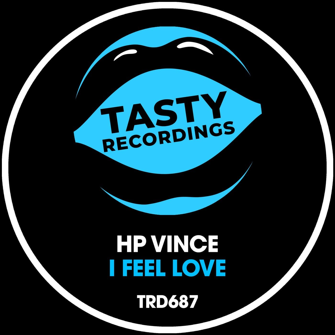 image cover: I Feel Love by HP Vince on Tasty Recordings