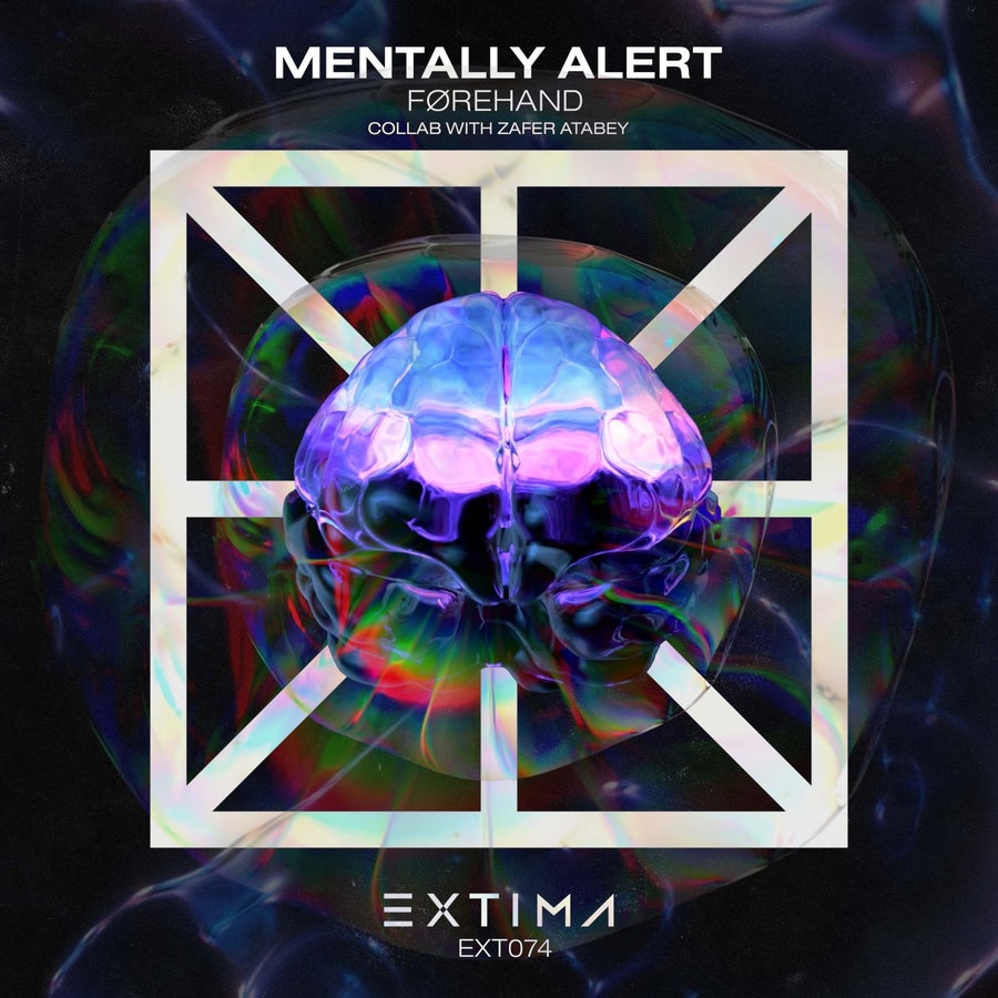 image cover: Zafer Atabey - Mentally Alert on EXTIMA