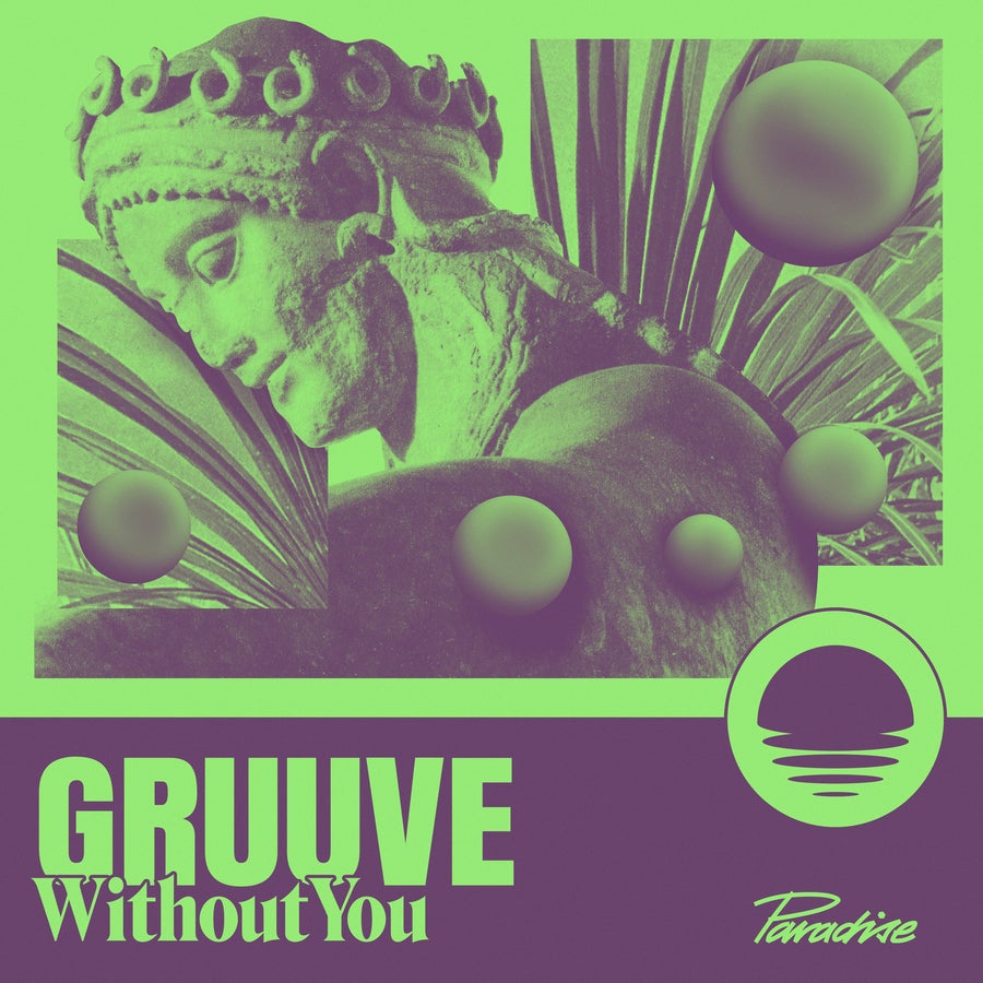 image cover: Gruuve - Without You on Paradise