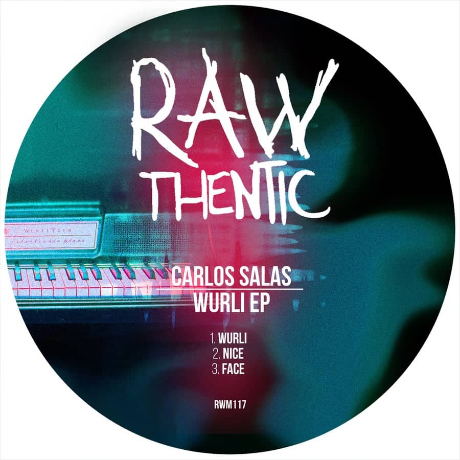 image cover: Carlos Salas - Wurli EP on Rawthentic