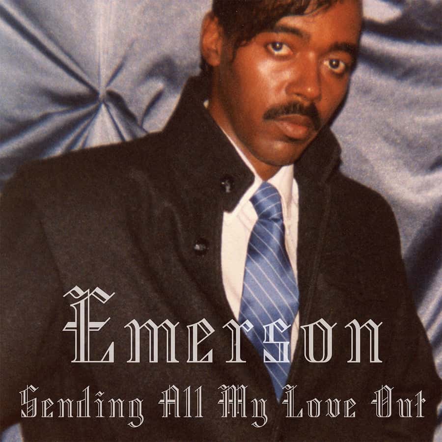 image cover: Emerson - Sending All My Love Out on Kalita Records