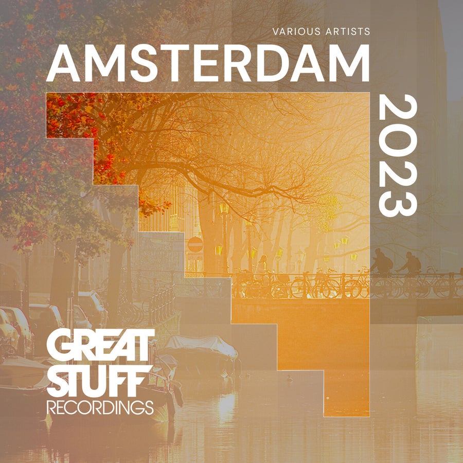 image cover: Various Artists - Great Stuff Pres. Amsterdam 2023 on Great Stuff Recordings