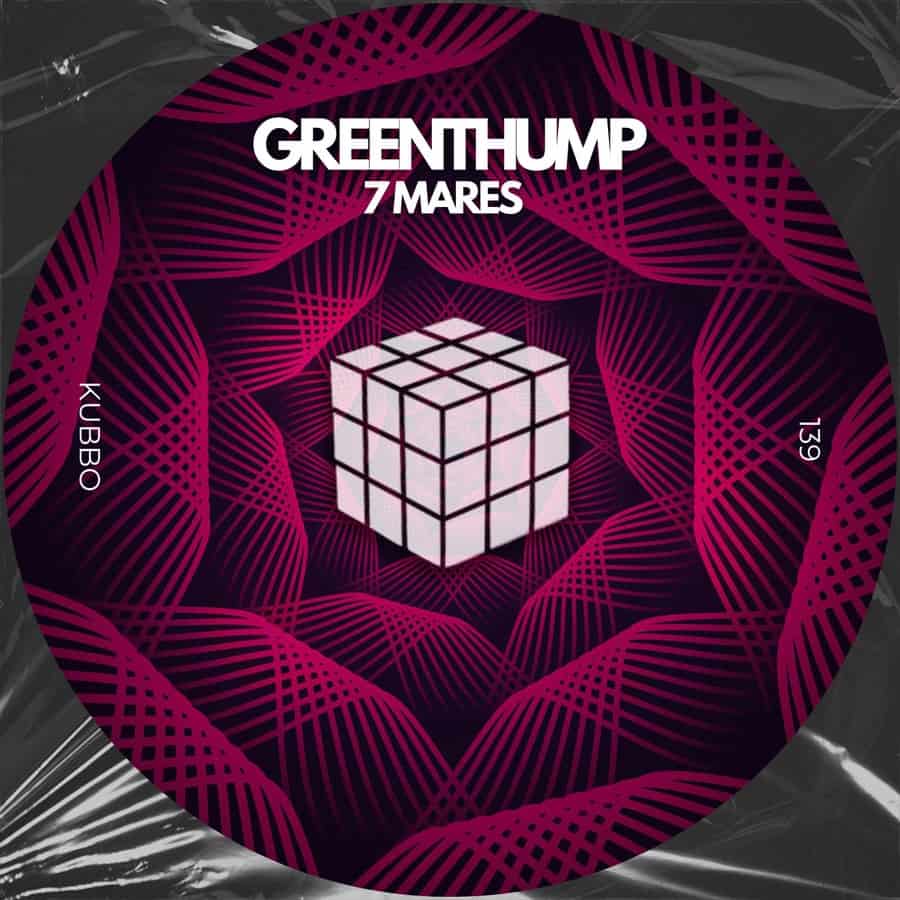 image cover: GreenThump - 7 Mares on Kubbo Records