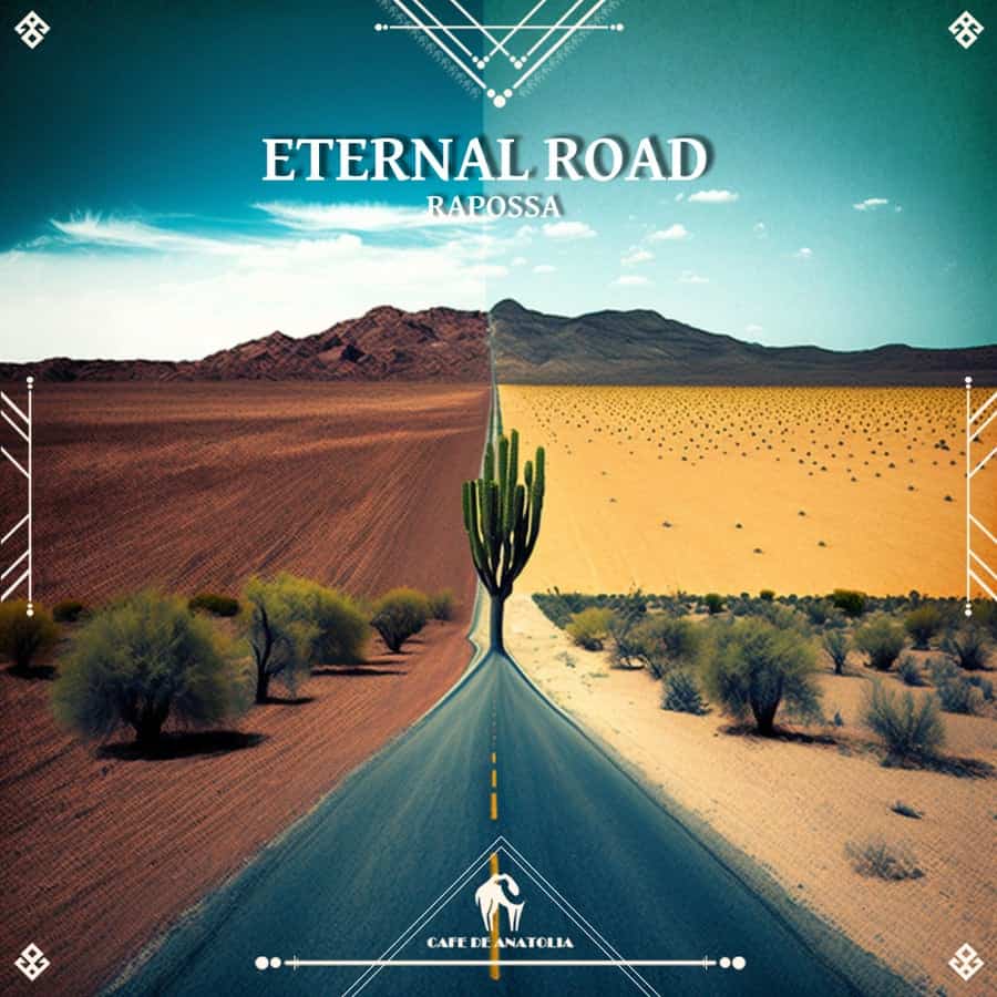 image cover: Eternal Road by Rapossa on Cafe De Anatolia