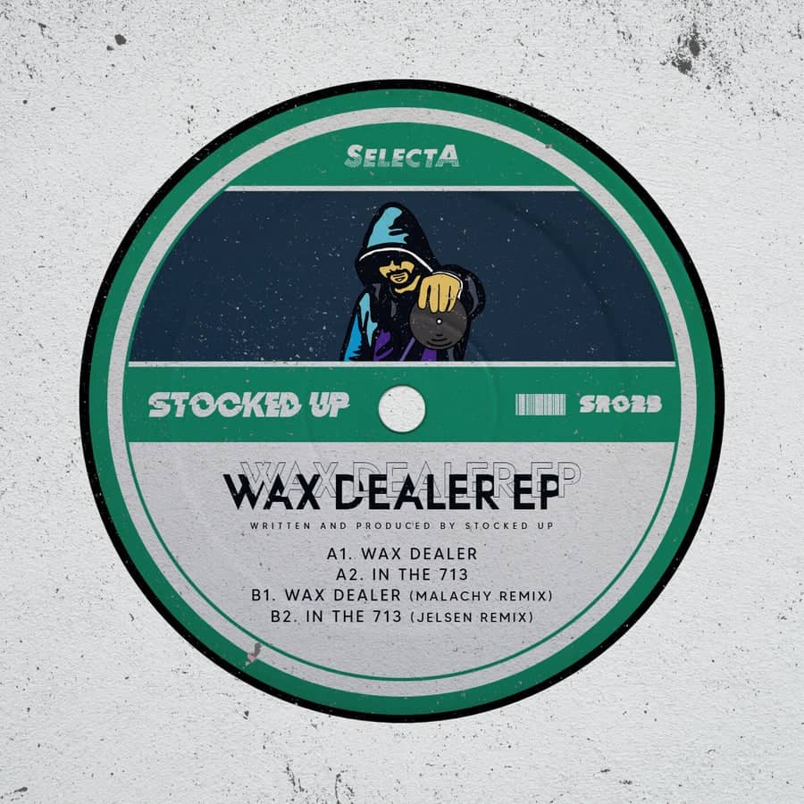 image cover: Stocked Up - Wax Dealer EP on SelectA Rec.