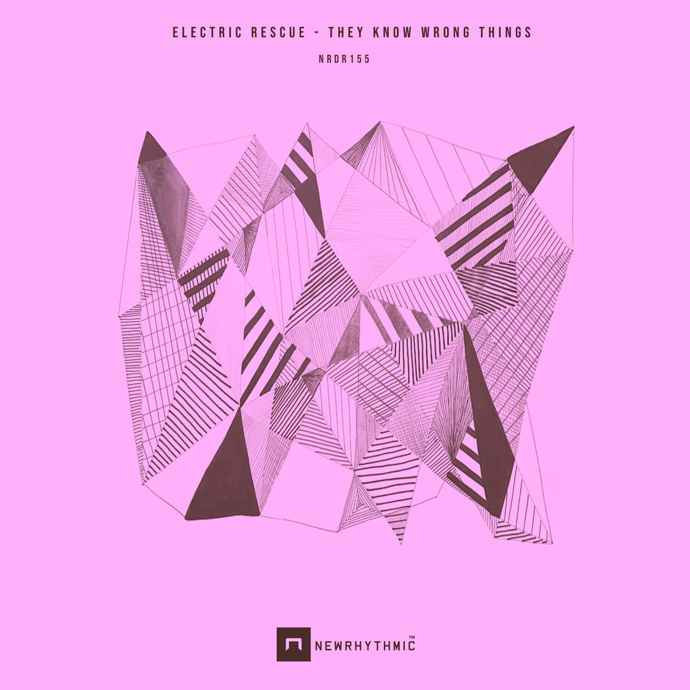 image cover: Electric Rescue - They Know Wrong Things EP on Newrhythmic Records