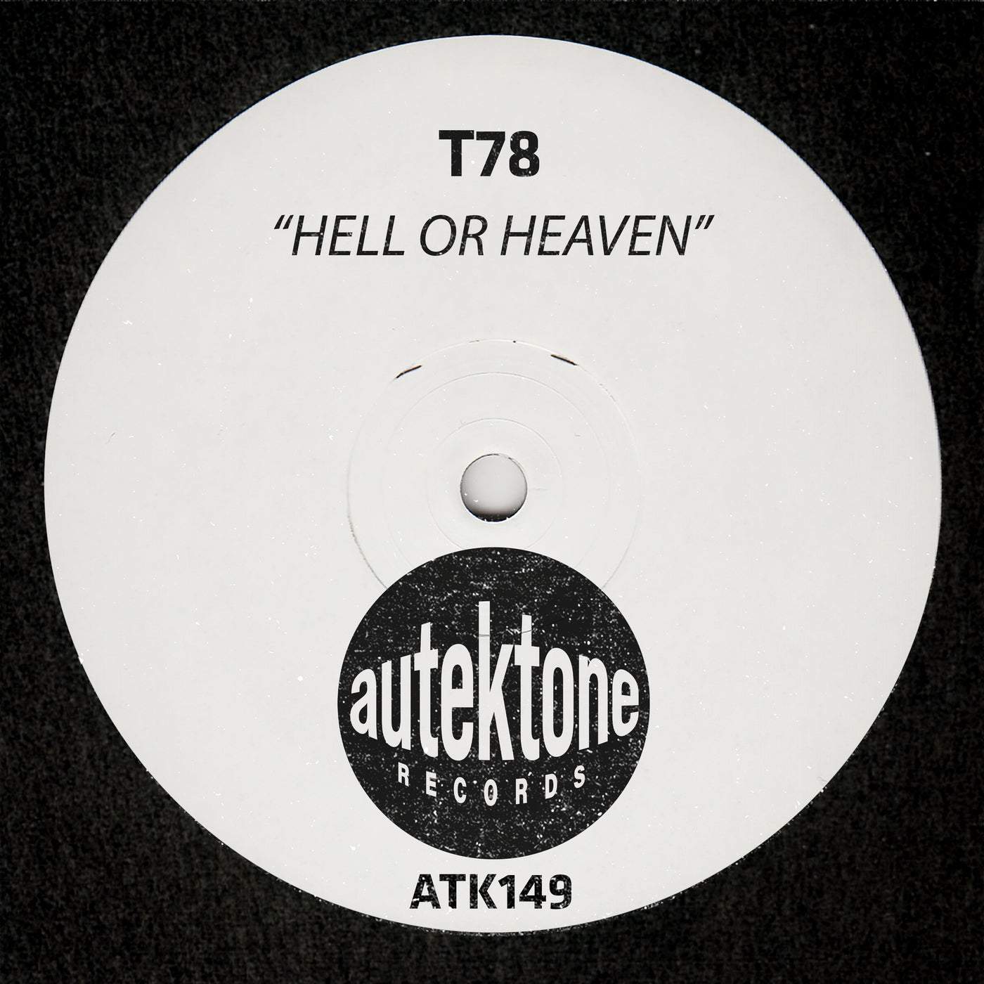 image cover: Hell Or Heaven by T78 on Autektone Records