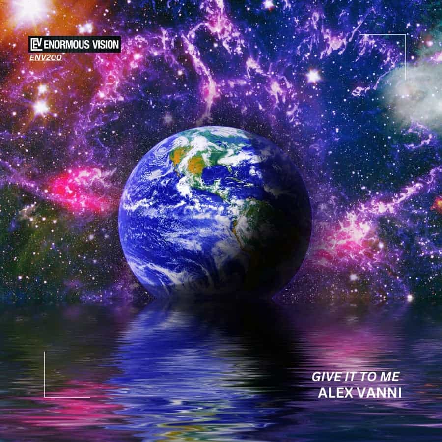 image cover: Alex Vanni - Give It to Me on Enormous Vision