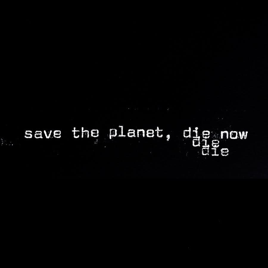 Release Cover: Save The Planet, Die Now Download Free on Electrobuzz