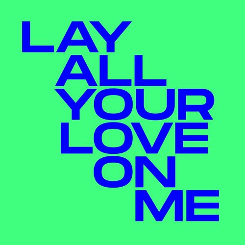 Release Cover: Lay All Your Love On Me Download Free on Electrobuzz