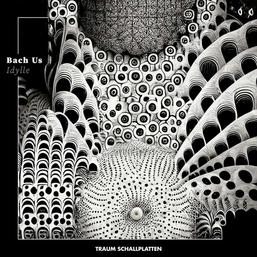 image cover: Bach Us - Idylle on TRAUM Schallplatten