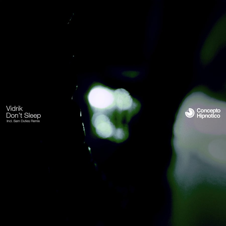 image cover: Vidrik - Don't Sleep on Concepto Hipnotico