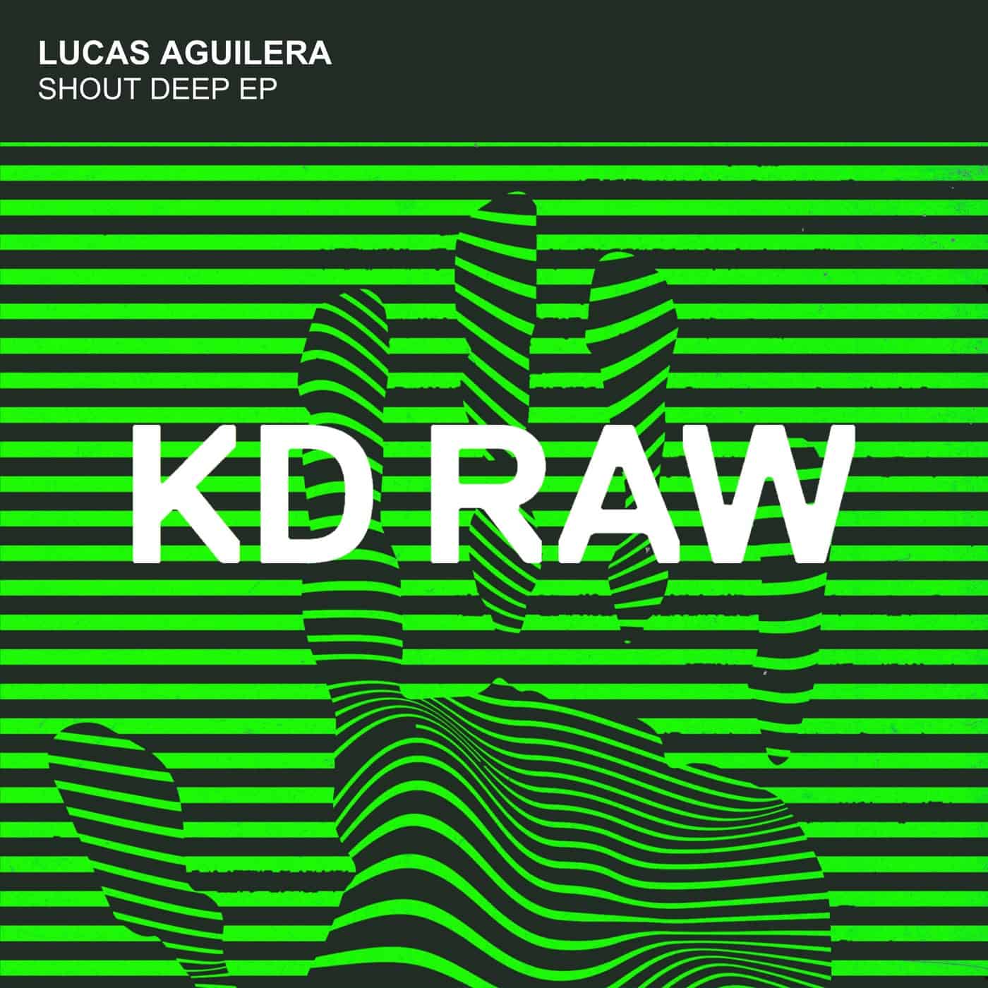 image cover: Shout Deep EP by Lucas Aguilera on KD RAW