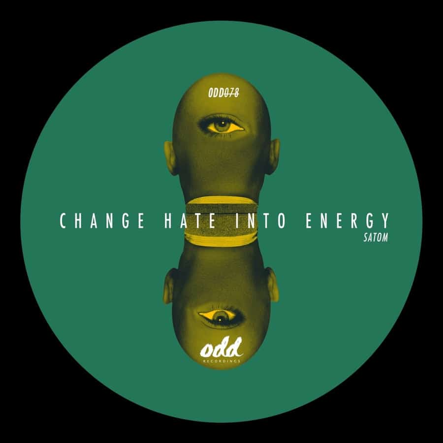 Release Cover: Change Hate into Energy Download Free on Electrobuzz