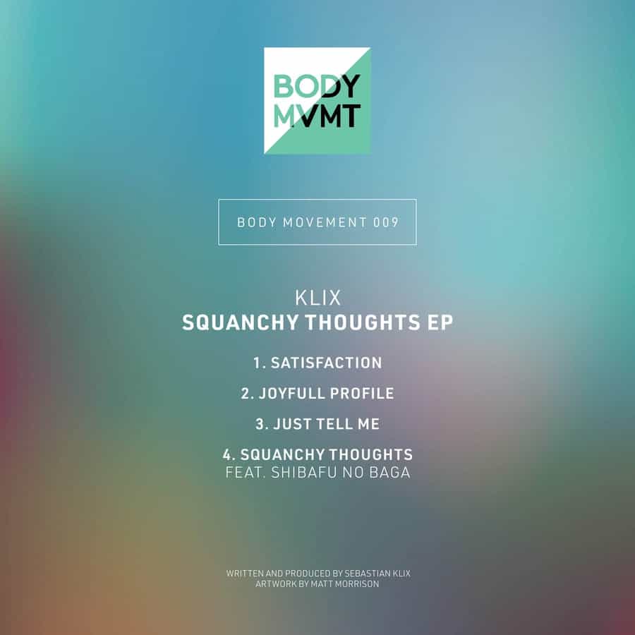 Release Cover: Squanchy Thoughts EP Download Free on Electrobuzz