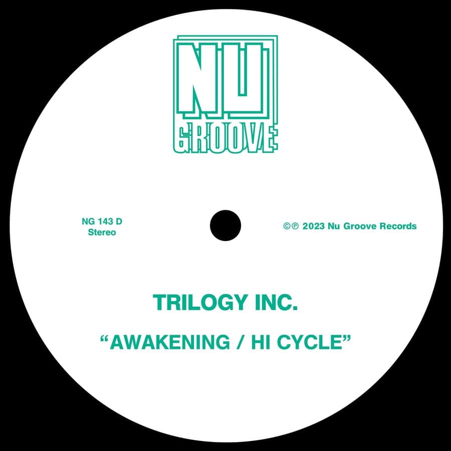 image cover: Trilogy Inc. - Awakening / Hi Cycle on Nu Groove Records