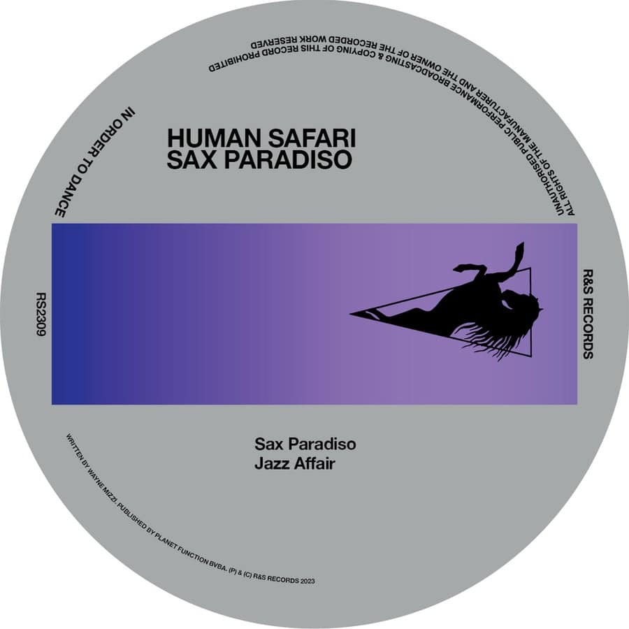 image cover: Human Safari - Sax Paradiso on R&S Records