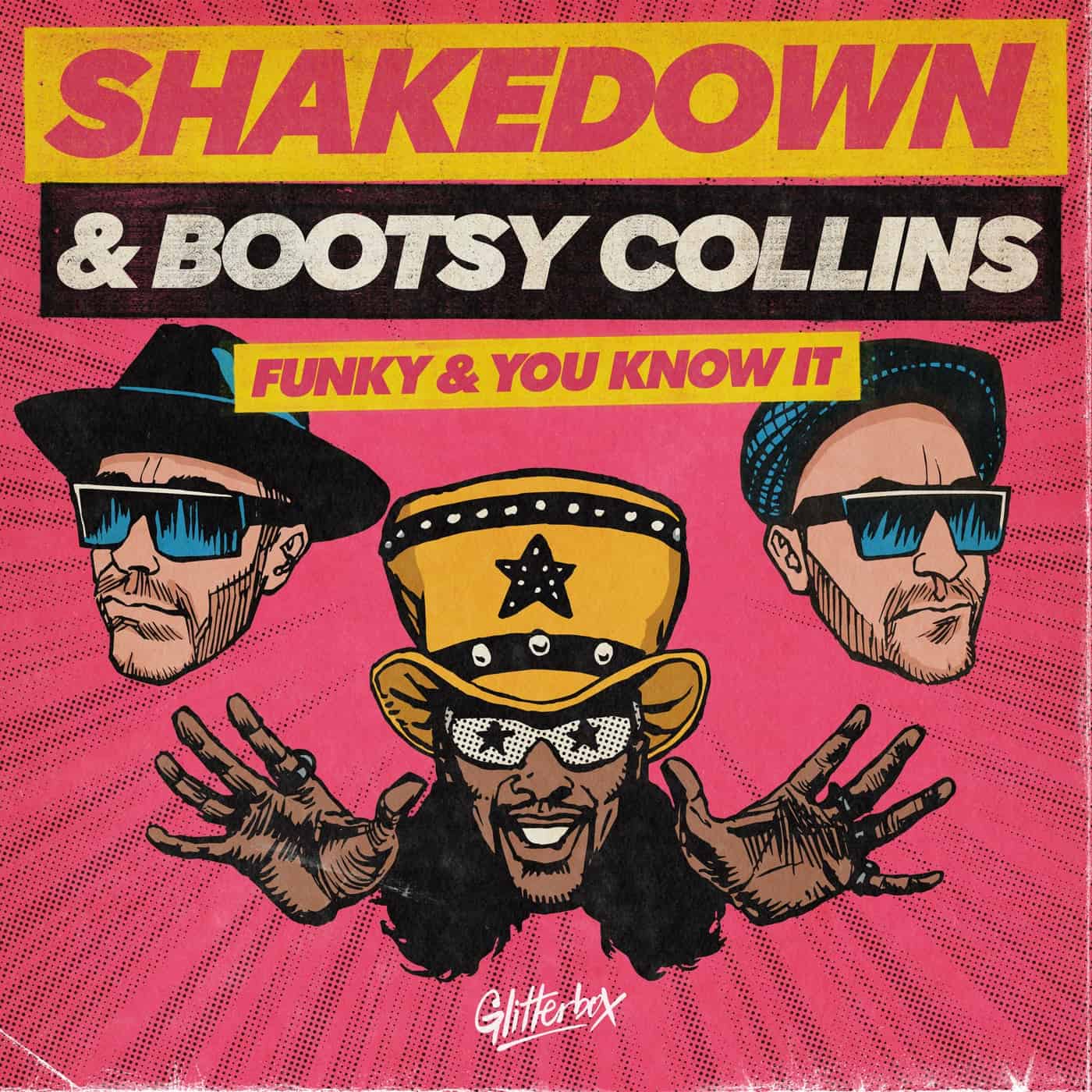image cover: Funky And You Know It by Shakedown, Bootsy Collins on Glitterbox Recordings