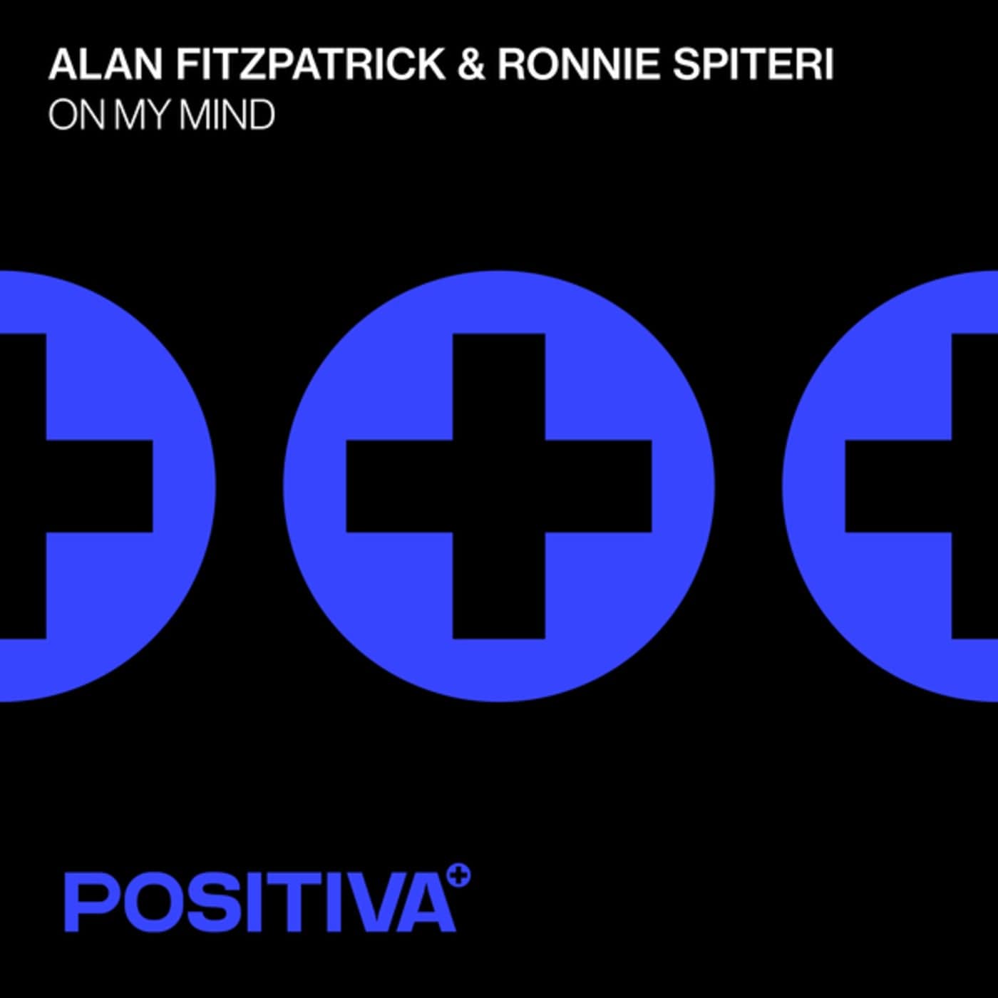 image cover: Alan Fitzpatrick, Ronnie Spiteri - On My Mind (Extended Mix) on EMI