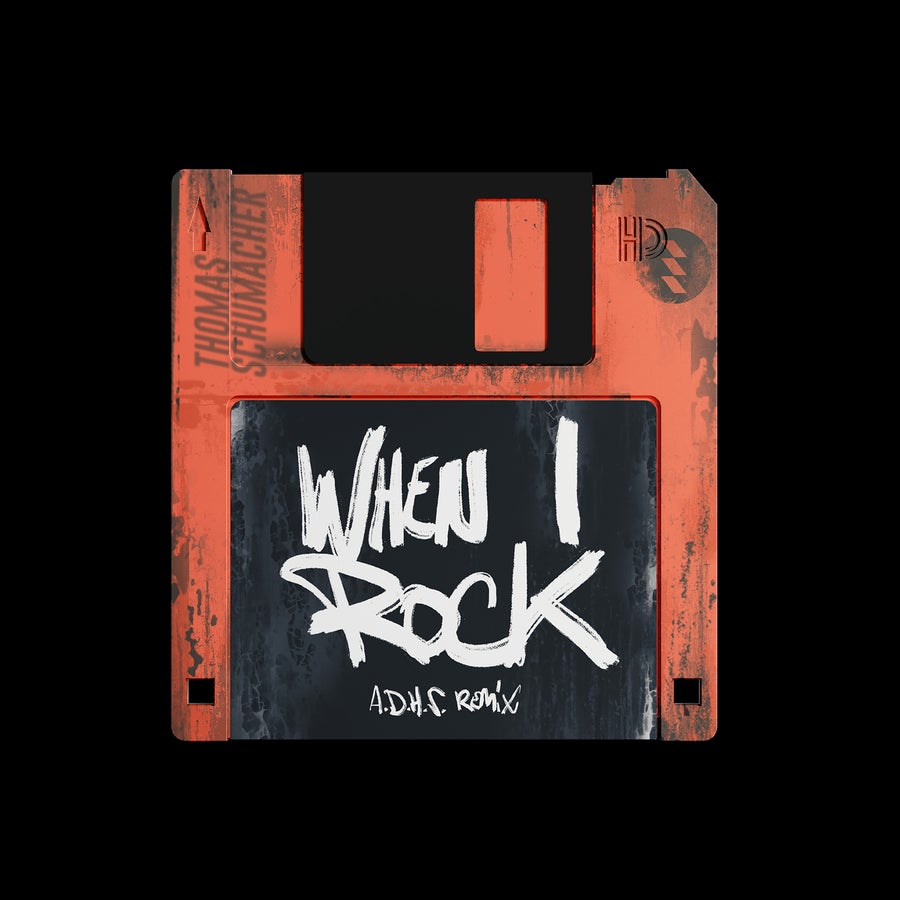 Release Cover: When I Rock (A.D.H.S. Remix) Download Free on Electrobuzz