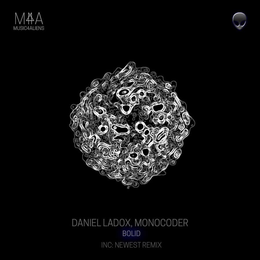 image cover: Daniel Ladox, Monocoder - Bolid on Music4Aliens