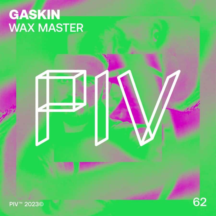 image cover: Wax Master by Gaskin on PIV Records