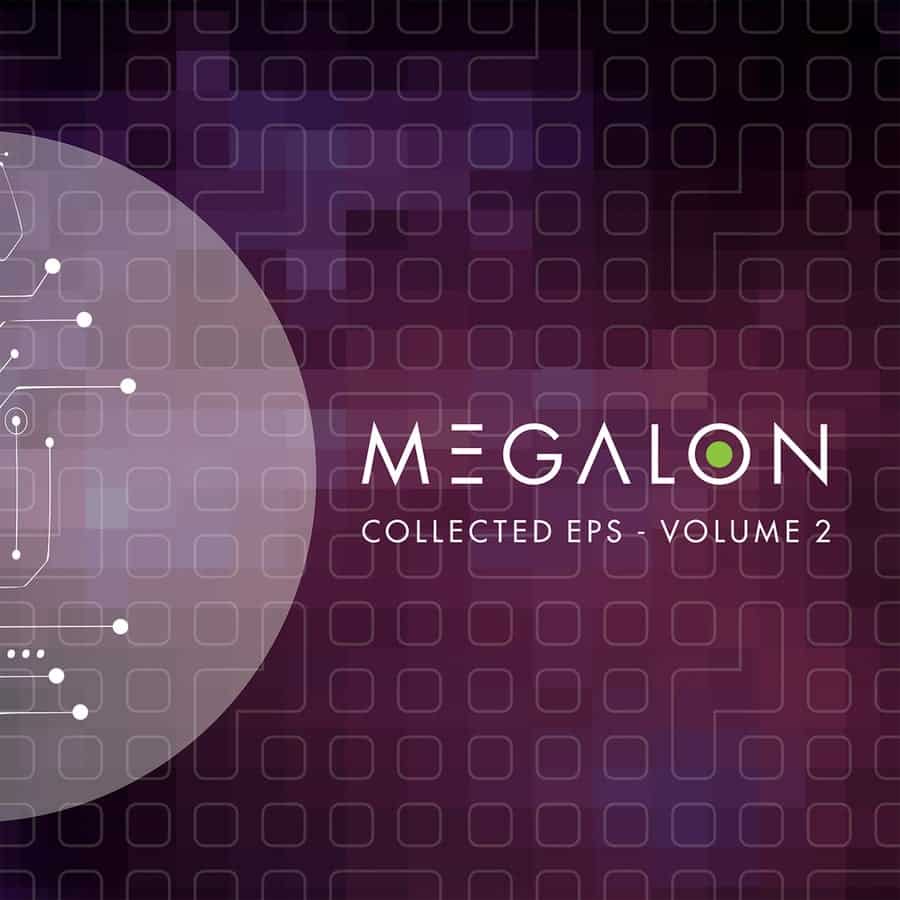 image cover: Megalon - Collected EP's - Volume 2 on Above Board Projects