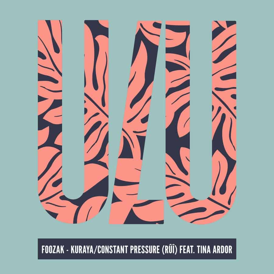 image cover: Foozak - Constant Pressure on Ulu Records