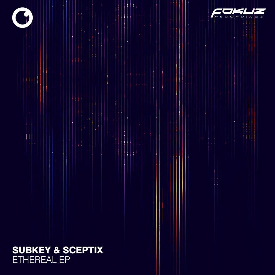 image cover: Subkey - Ethereal EP on Fokuz Recordings