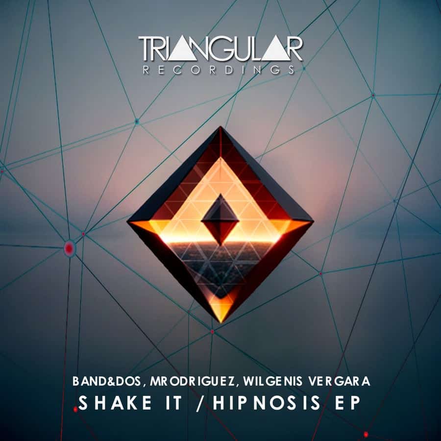 image cover: Wilgenis Vergara, Band&dos - Shake It / Hipnosis EP on Triangular Recordings