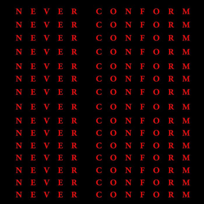 Release Cover: Never Conform Download Free on Electrobuzz