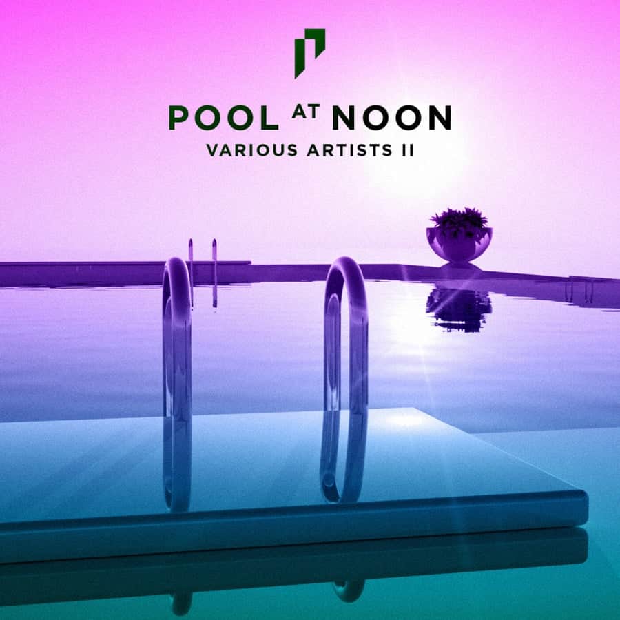 image cover: VA - Various Artists II on Pool At Noon Label