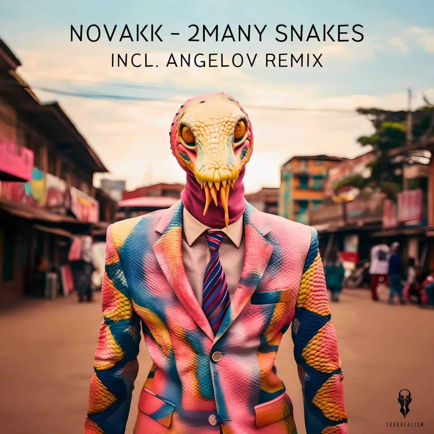 image cover: Novakk - 2many Snakes on Surrrealism