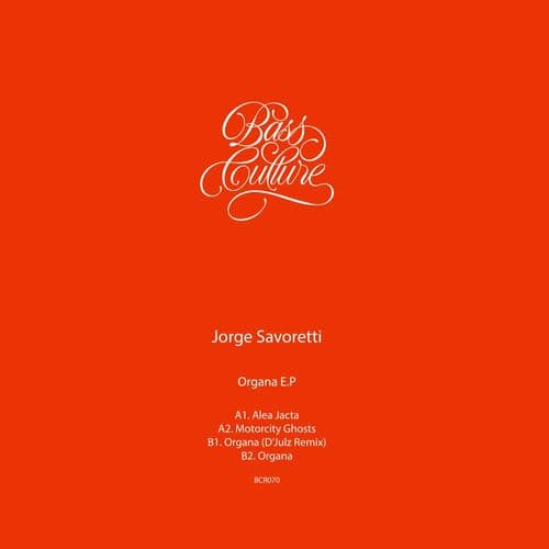 image cover: Jorge Savoretti - Organa E.P on Bass Culture Records
