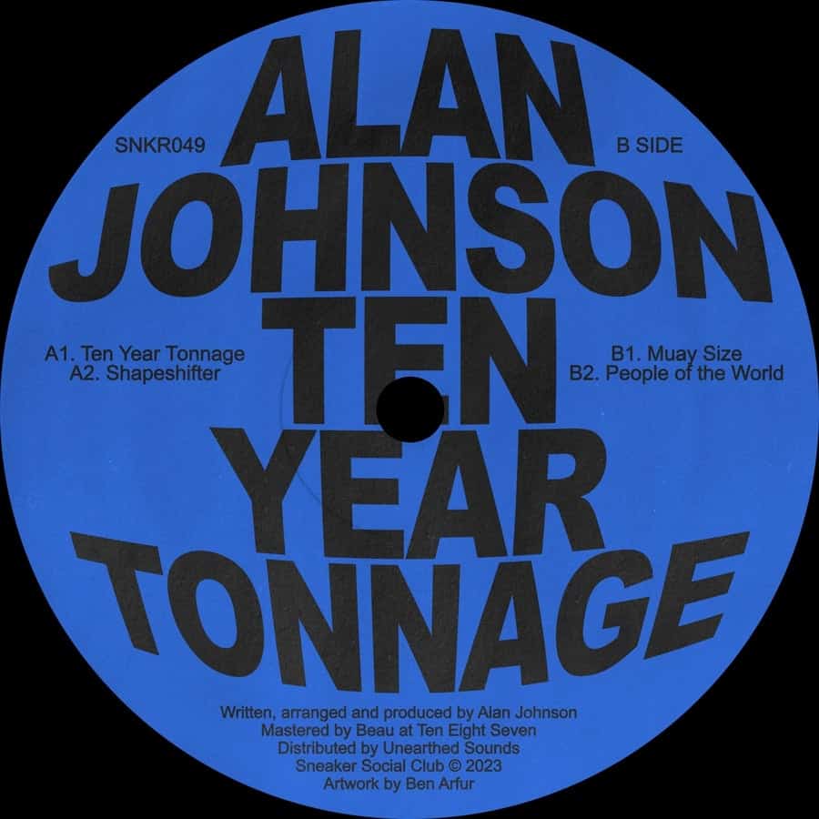 image cover: Alan Johnson - Ten Year Tonnage on Sneaker Social Club