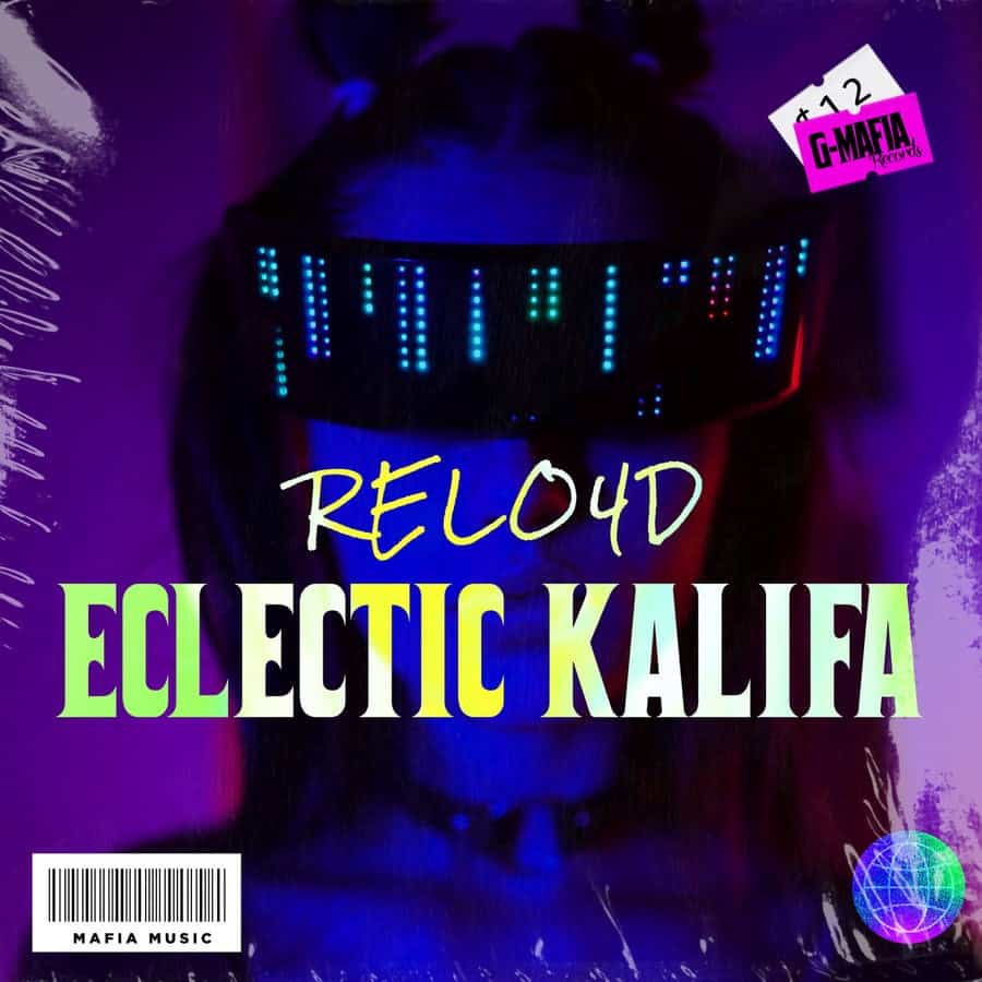 image cover: RELO4D - Eclectic Kalifa on G-Mafia Records