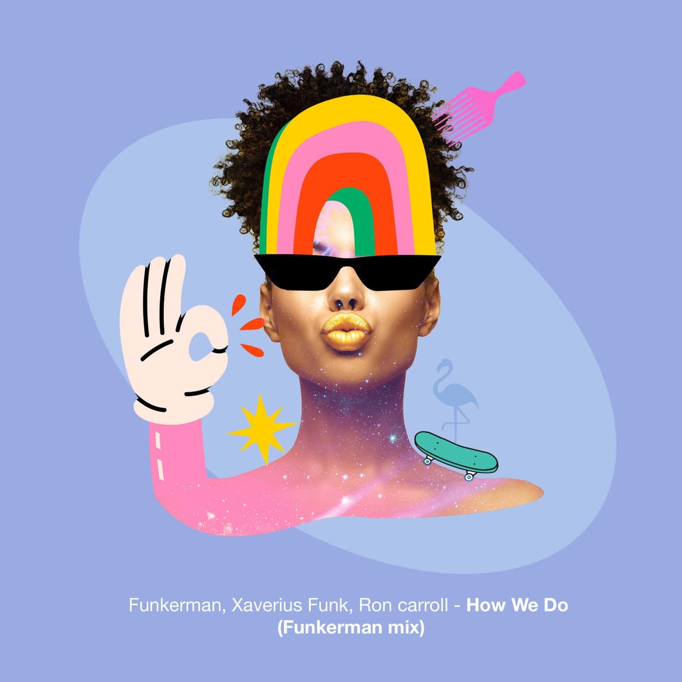 image cover: Funkerman, Ron Carroll, Xaverius Funk - How We Do Remix - Funkerman mix on Flamingo Recordings