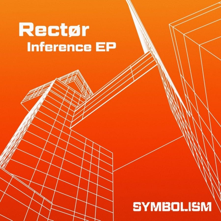 image cover: Rectør - Inference EP on Symbolism
