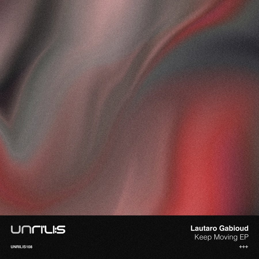 image cover: Lautaro Gabioud - Keep Moving EP on Unrilis