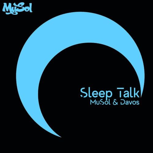 image cover: Musol & Davos - Sleep Talk on Musol Recordings