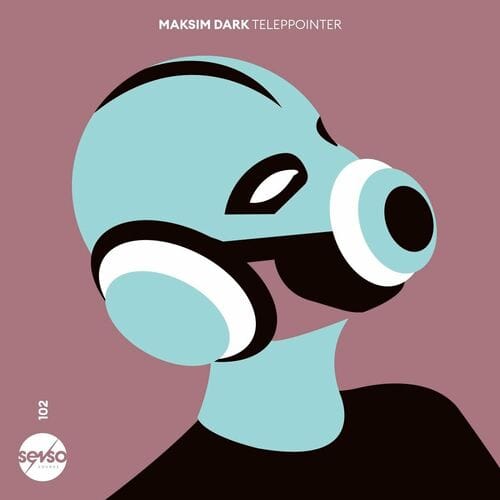 image cover: Maksim Dark - Telepointer on Senso Sounds