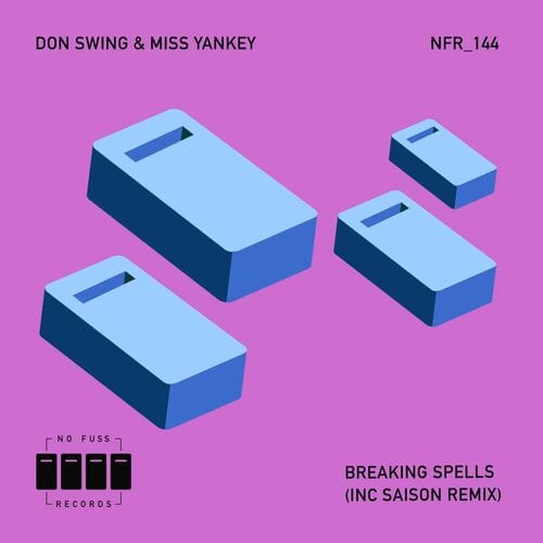 image cover: Don Swing - Breaking Spells on No Fuss Records