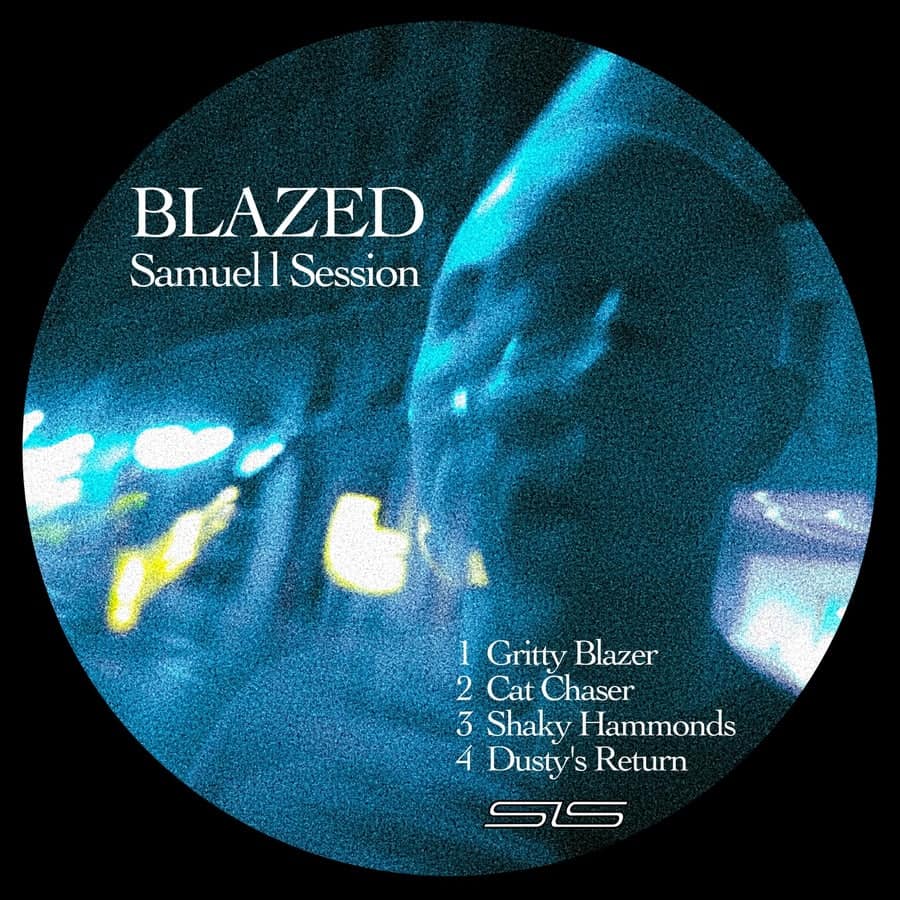 image cover: Samuel L Session - Blazed on SLS