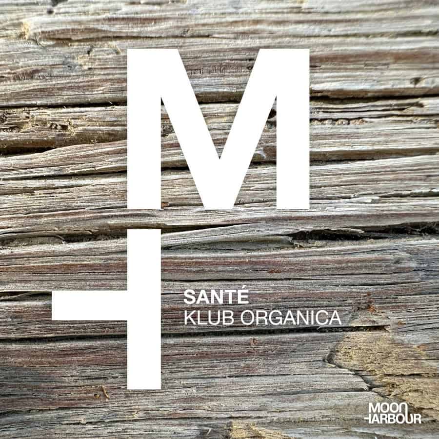 image cover: Santé - Klub Organica on Moon Harbour