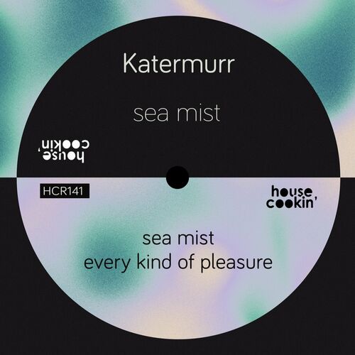 image cover: Katermurr - Sea Mist on House Cookin Records
