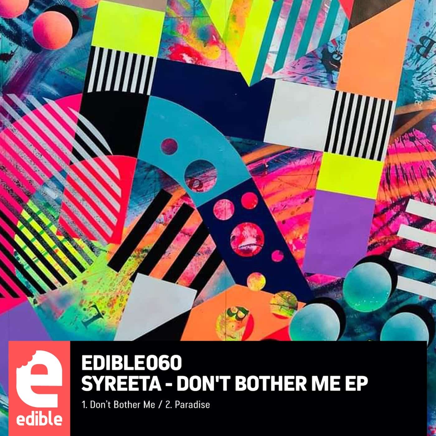image cover: SYREETA - Don't Bother Me EP on Edible