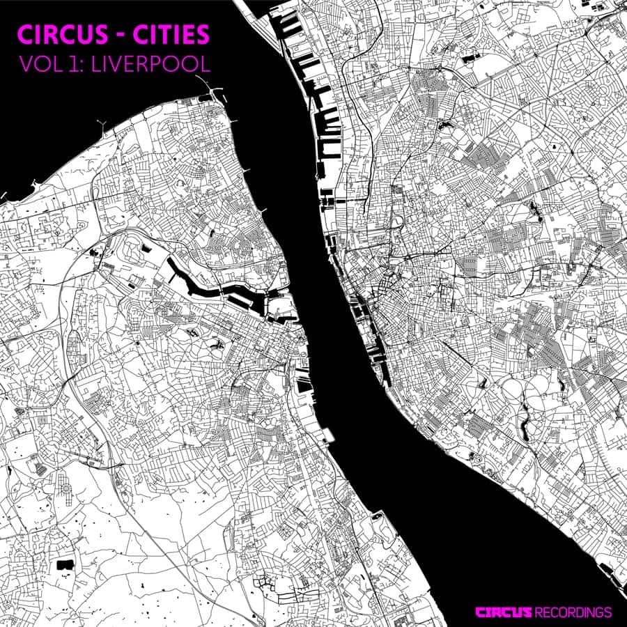 image cover: Yousef - Circus Cities, Vol. 1: Liverpool on Circus Recordings