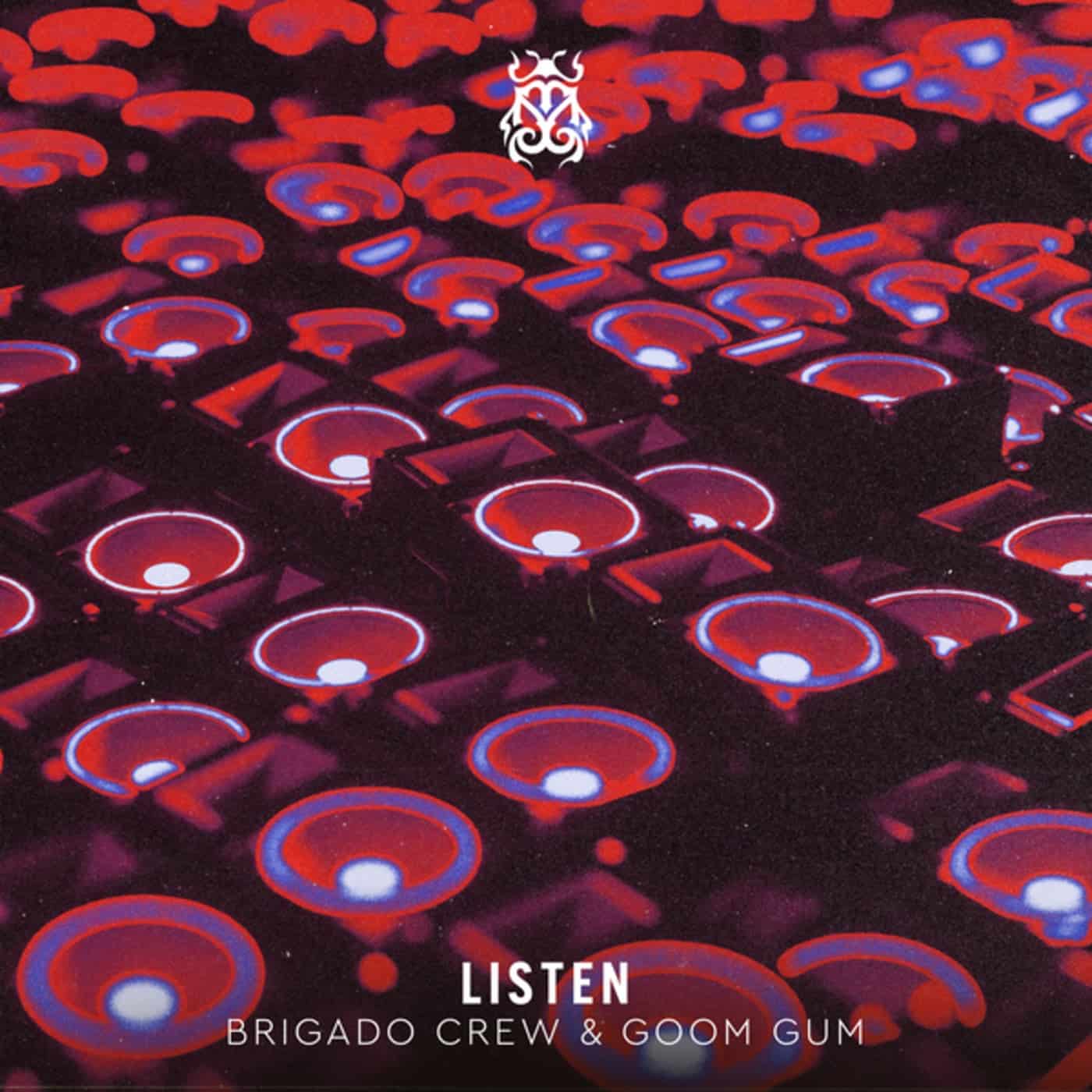 image cover: Brigado Crew, Goom Gum - Listen (Extended Mix) on Tomorrowland Music